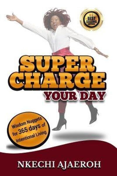 Cover for Nkechi Ajaeroh · Supercharge Your Day (Pocketbok) (2018)