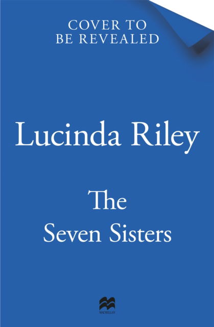 Cover for Lucinda Riley · The Seven Sisters: Escape with this epic tale of love and loss from the internationally beloved author (Pocketbok) (2024)