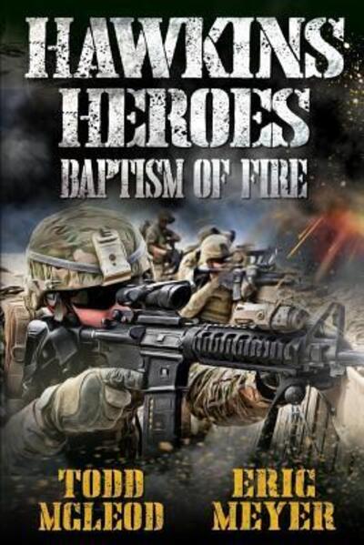 Hawkins' Heroes - Eric Meyer - Books - Independently Published - 9781092801034 - April 5, 2019