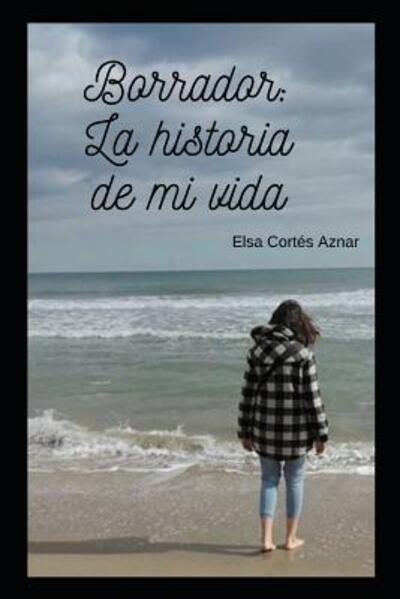 Cover for Elsa Cortes Aznar · Borrador (Paperback Book) (2019)