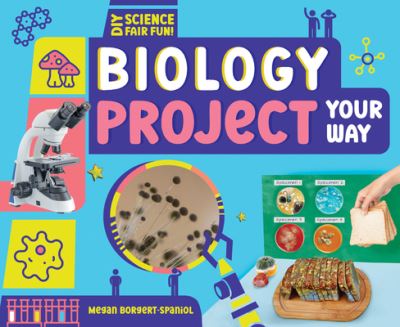 Cover for Megan Borgert-Spaniol · Biology Project Your Way (Bok) (2023)