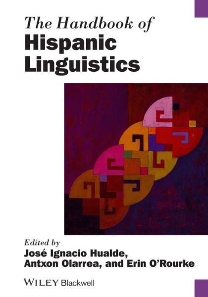 Cover for JI Hualde · The Handbook of Hispanic Linguistics - Blackwell Handbooks in Linguistics (Paperback Book) (2013)