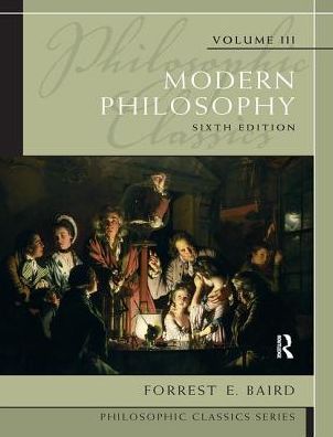 Cover for Forrest Baird · Philosophic Classics, Volume III: Modern Philosophy - Philosophic Classics (Hardcover Book) (2018)