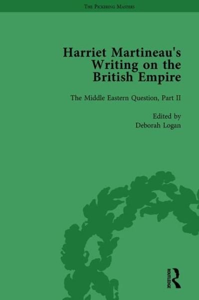 Cover for Deborah Logan · Harriet Martineau's Writing on the British Empire, Vol 3 (Hardcover Book) (2004)