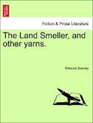 Cover for Downey · The Land Smeller, and other yarn (Book)