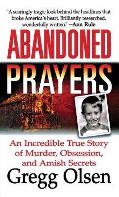 Abandoned Prayers - Gregg Olsen - Books - St. Martins Press-3PL - 9781250230034 - June 16, 2003