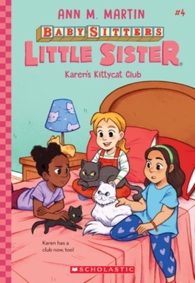 Cover for Ann M. Martin · Karen's Kittycat Club (Baby-Sitters Little Sister #4) - Baby-Sitters Little Sister (Taschenbuch) (2021)
