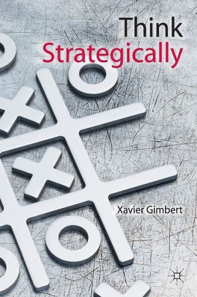 Think Strategically - Gimbert - Bøger -  - 9781349330034 - 31. maj 2011
