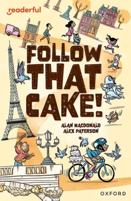 Cover for Alan MacDonald · Readerful Independent Library: Oxford Reading Level 7: Follow that Cake! - Readerful Independent Library (Paperback Bog) (2024)