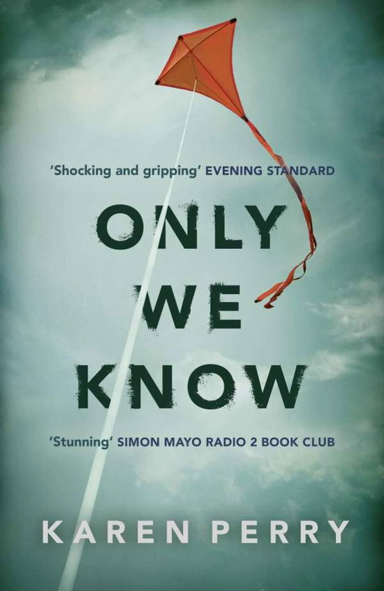 Cover for Karen Perry · Only We Know (Paperback Book) (2015)