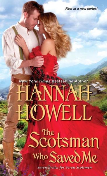 Cover for Hannah Howell · The Scotsman Who Saved Me - Seven Brides / Seven Scotsmen (Paperback Book) (2017)