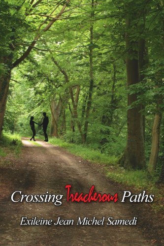 Cover for Exileine Samedi · Crossing Treacherous Paths (Paperback Book) (2006)