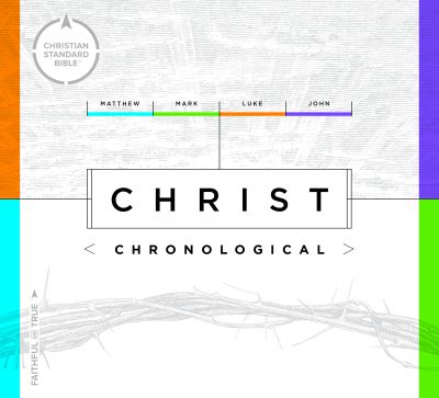 Cover for Holman Bible Staff · CSB Christ Chronological (Hardcover Book) (2017)