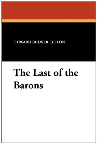 Cover for Edward Bulwer Lytton · The Last of the Barons (Paperback Book) (2024)