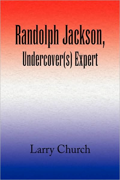 Cover for Larry Church · Randolph Jackson, Undercover (S) Expert (Paperback Book) (2008)