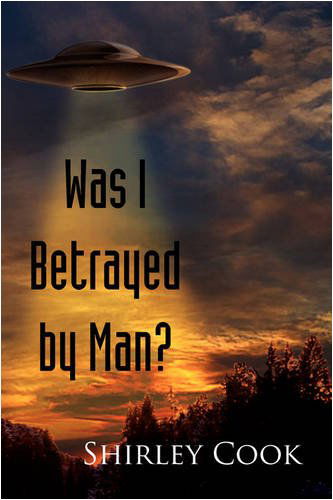 Cover for Shirley Cook · Was I Betrayed by Man? (Hardcover Book) (2008)