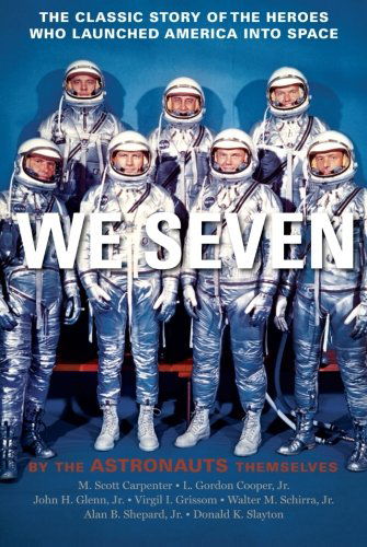 Cover for Scott M. Carpenter · We Seven: By the Astronauts Themselves (Paperback Book) (2010)