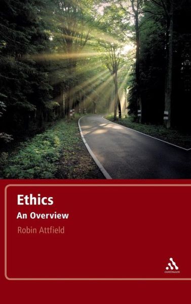 Cover for Professor Robin Attfield · Ethics: An Overview (Hardcover Book) (2012)
