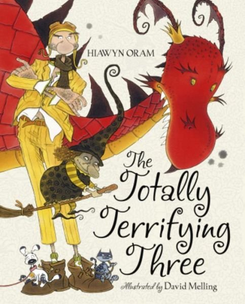 The Totally Terrifying Three - Hiawyn Oram - Libros - Hachette Children's Group - 9781444903034 - 1 de noviembre de 2012