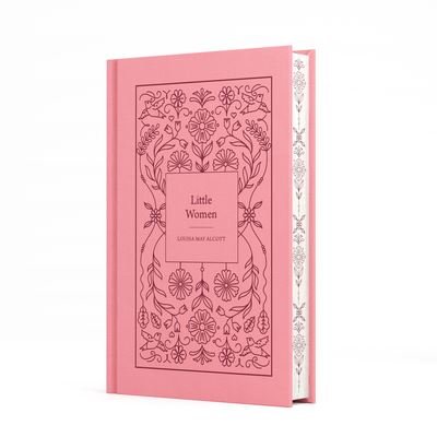Cover for Louisa May Alcott · Little Women - Signature Clothbound Editions (Gebundenes Buch) (2024)
