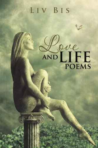 Cover for Liv Bis · Love and Life Poems (Pocketbok) (2011)