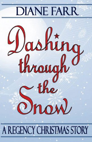 Cover for Diane Farr · Dashing Through the Snow (Taschenbuch) [Lrg edition] (2011)