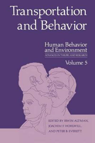 Cover for Irwin Altman · Transportation and Behavior - Human Behavior and Environment (Paperback Bog) [Softcover reprint of the original 1st ed. 1981 edition] (2012)