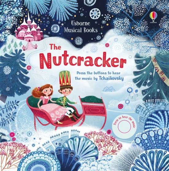 The Nutcracker - Musical Books - Fiona Watt - Bøker - Usborne Publishing Ltd - 9781474968034 - 31. oktober 2019