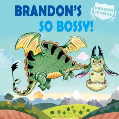 Cover for Judith Heneghan · Brandon's So Bossy! (Paperback Book) (2015)