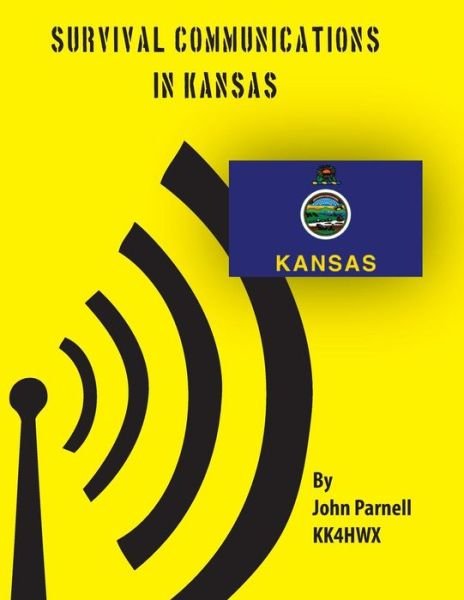 Cover for John Parnell · Survival Communications in Kansas (Pocketbok) (2012)
