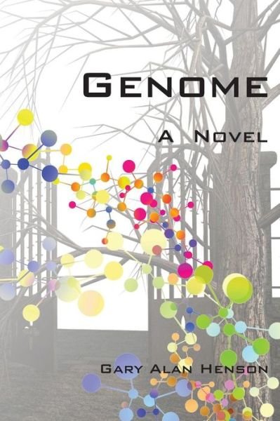 Cover for Mr Gary Alan Henson · Genome: the Novel (Paperback Bog) (2012)