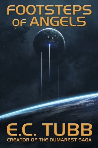 Footsteps of Angels - E. C. Tubb - Books - Wildside Press - 9781479471034 - February 9, 2022
