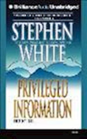 Cover for Stephen White · Privileged Information (DIV) (2013)