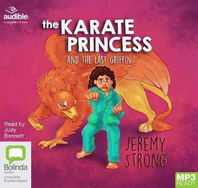 Cover for Jeremy Strong · The Karate Princess and the Last Griffin - The Karate Princess (Audiobook (MP3)) [Unabridged edition] (2019)