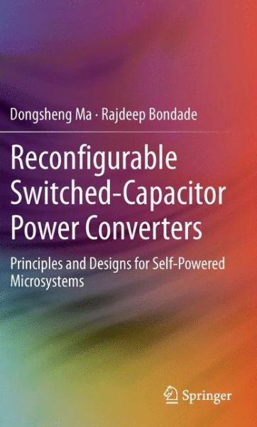 Cover for Dongsheng Ma · Reconfigurable Switched-Capacitor Power Converters: Principles and Designs for Self-Powered Microsystems (Paperback Book) [2013 edition] (2014)