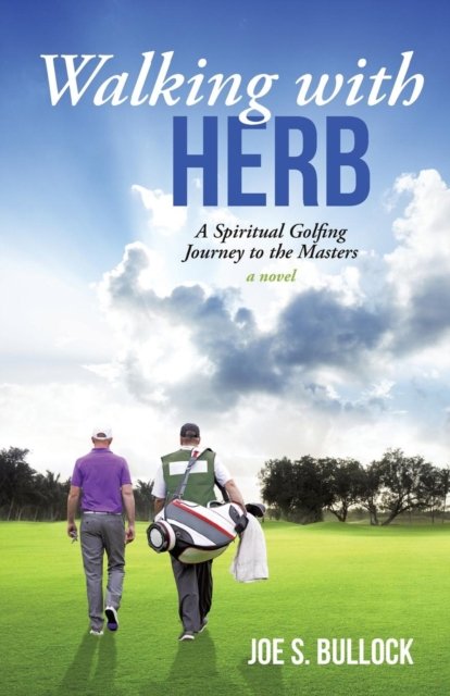 Cover for Joe S Bullock · Walking with Herb (Paperback Book) (2016)