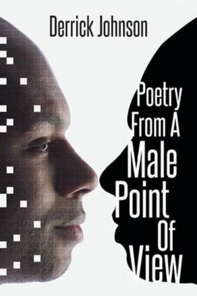 Cover for Derrick Johnson · Poetry from a Male Point of View (Paperback Book) (2014)