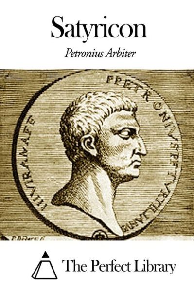 Cover for Petronius Arbiter · Satyricon (Paperback Book) (2014)