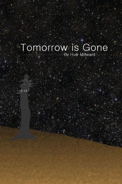 Cover for Huw Millward · Tomorrow is Gone (Paperback Book) (2015)
