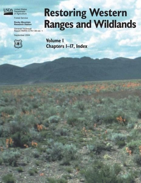 Cover for United States Department of Agriculture · Resotring Western Ranges and Wildlands: Volume 1 Chapters 1-17, Index (Pocketbok) (2015)