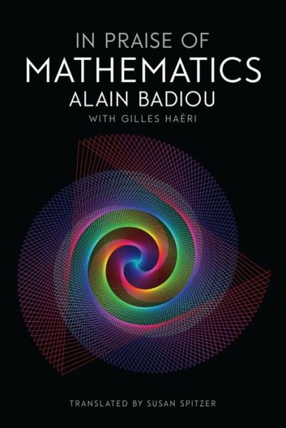 Cover for Alain Badiou · In Praise of Mathematics (Pocketbok) (2016)