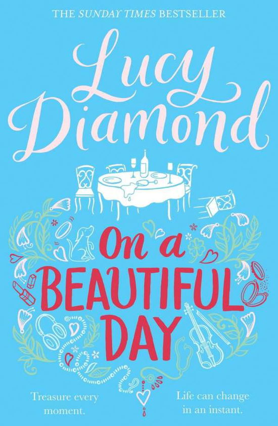 On a Beautiful Day - Lucy Diamond - Bøger - Pan Macmillan - 9781509851034 - 11. januar 2018