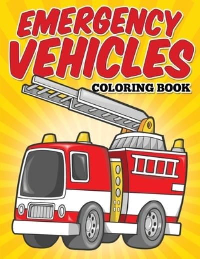 Cover for Neil Masters · Emergency Vehicles Coloring Book (Paperback Book) (2015)