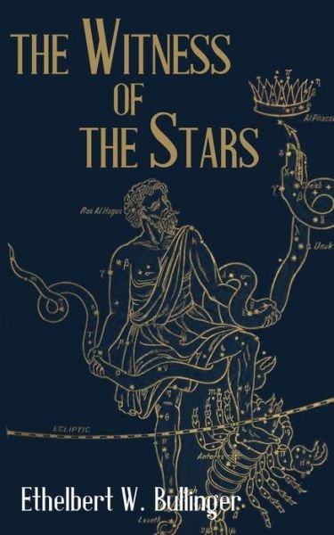 Cover for E W Bullinger · The Witness of The Stars (Paperback Book) (2016)