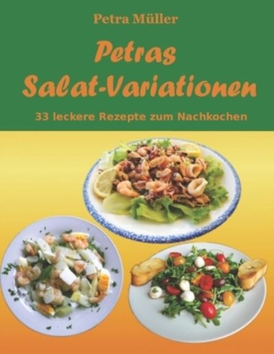 Cover for Petra Müller · Petras Salat-Variationen (Paperback Book) (2016)