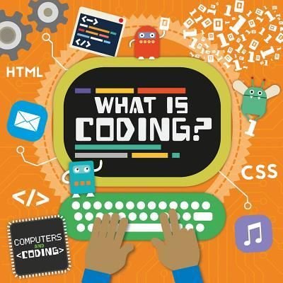 Cover for Steffi Cavell-Clarke · What Is Coding? (Hardcover bog) (2018)