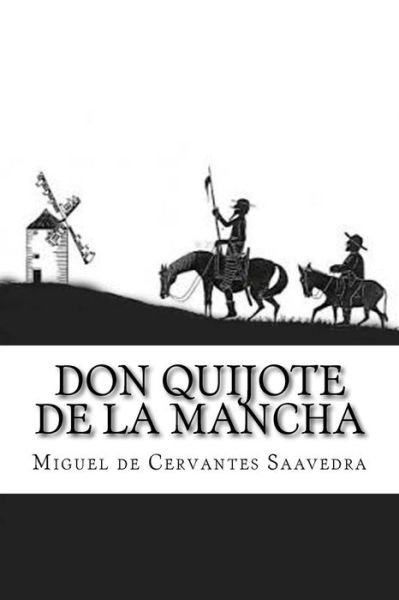 Cover for Miguel de Cervantes Saavedra · Don Quijote de la Mancha (Paperback Bog) (2016)