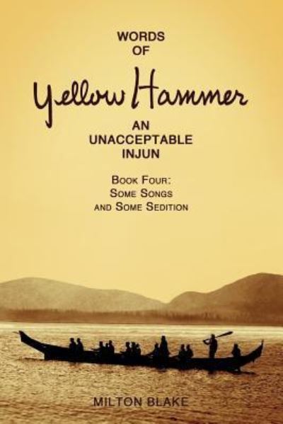 Cover for Milton Blake · Words of Yellow Hammer an Unacceptable Injun (Paperback Book) (2017)