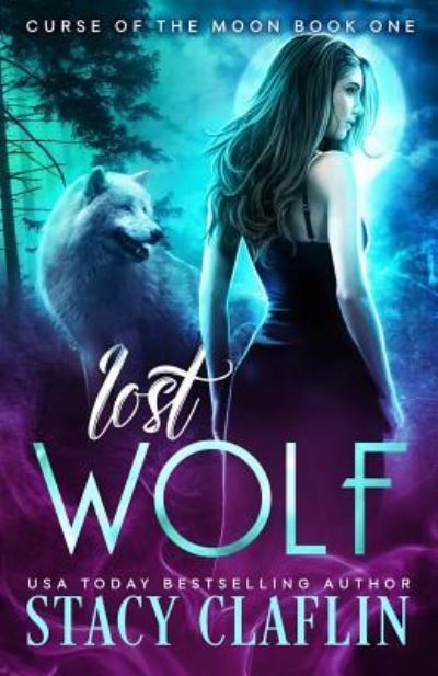 Cover for Stacy Claflin · Lost Wolf (Paperback Book) (2016)