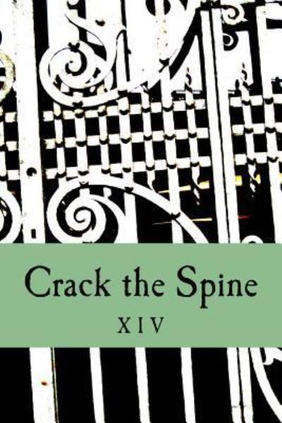 Cover for Crack the Spine · Crack the Spine XIV (Pocketbok) (2016)